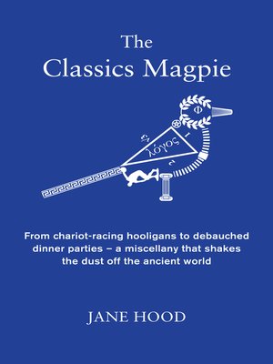 cover image of The Classics Magpie